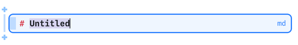 Cell editor showing Markdown